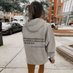 Dear Person Behind Me Sweatshirt - Image 7